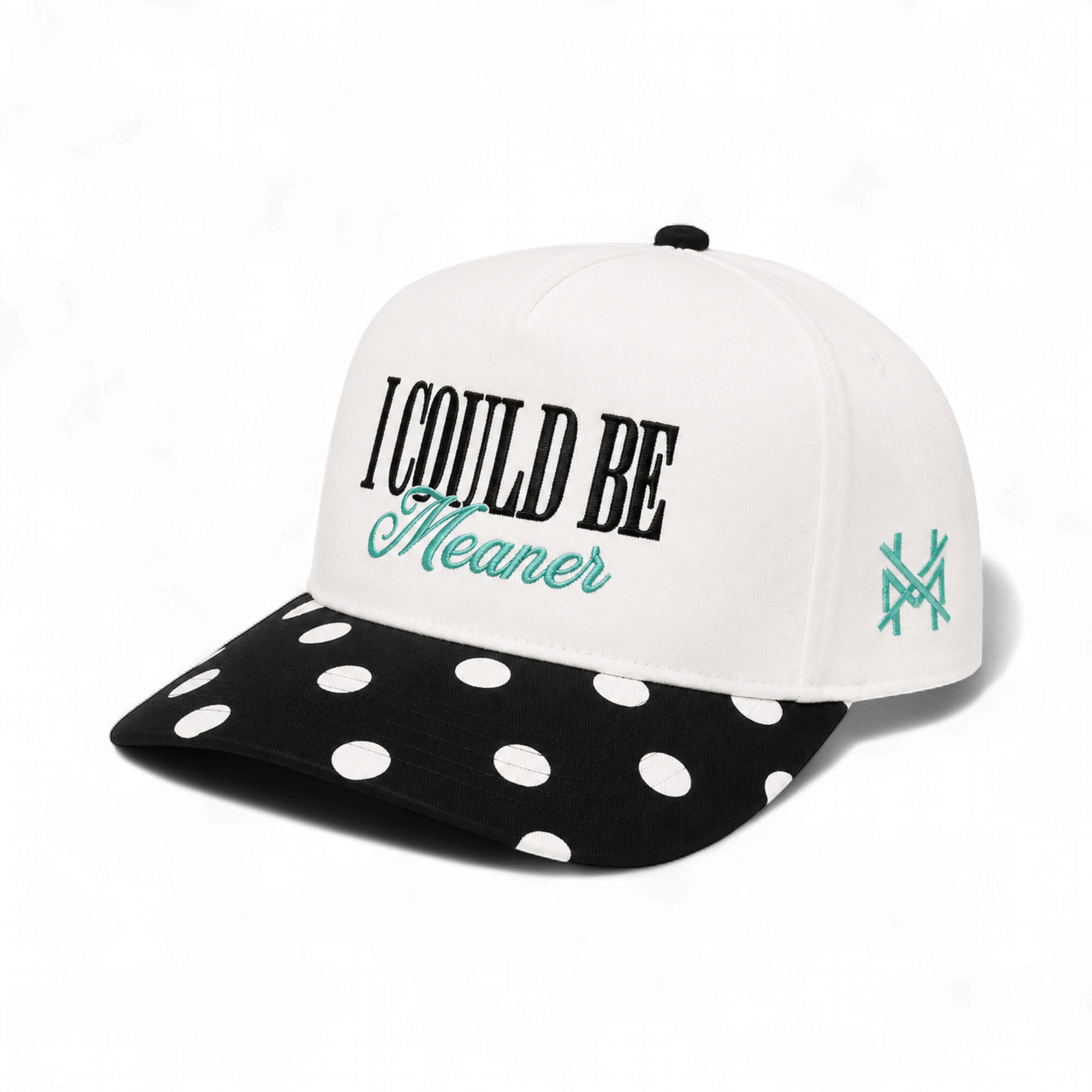 I Could Be Meaner Trucker Hat