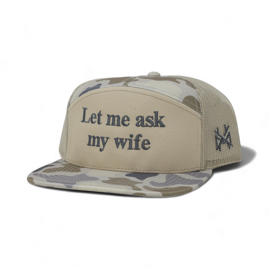 Let Me Ask My Wife Trucker Hat