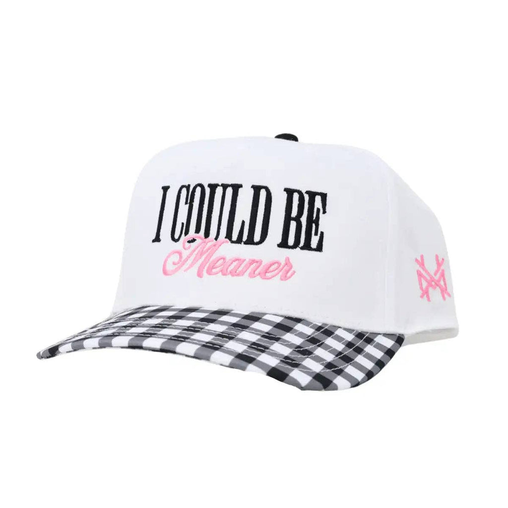 I Could Be Meaner Trucker Hat