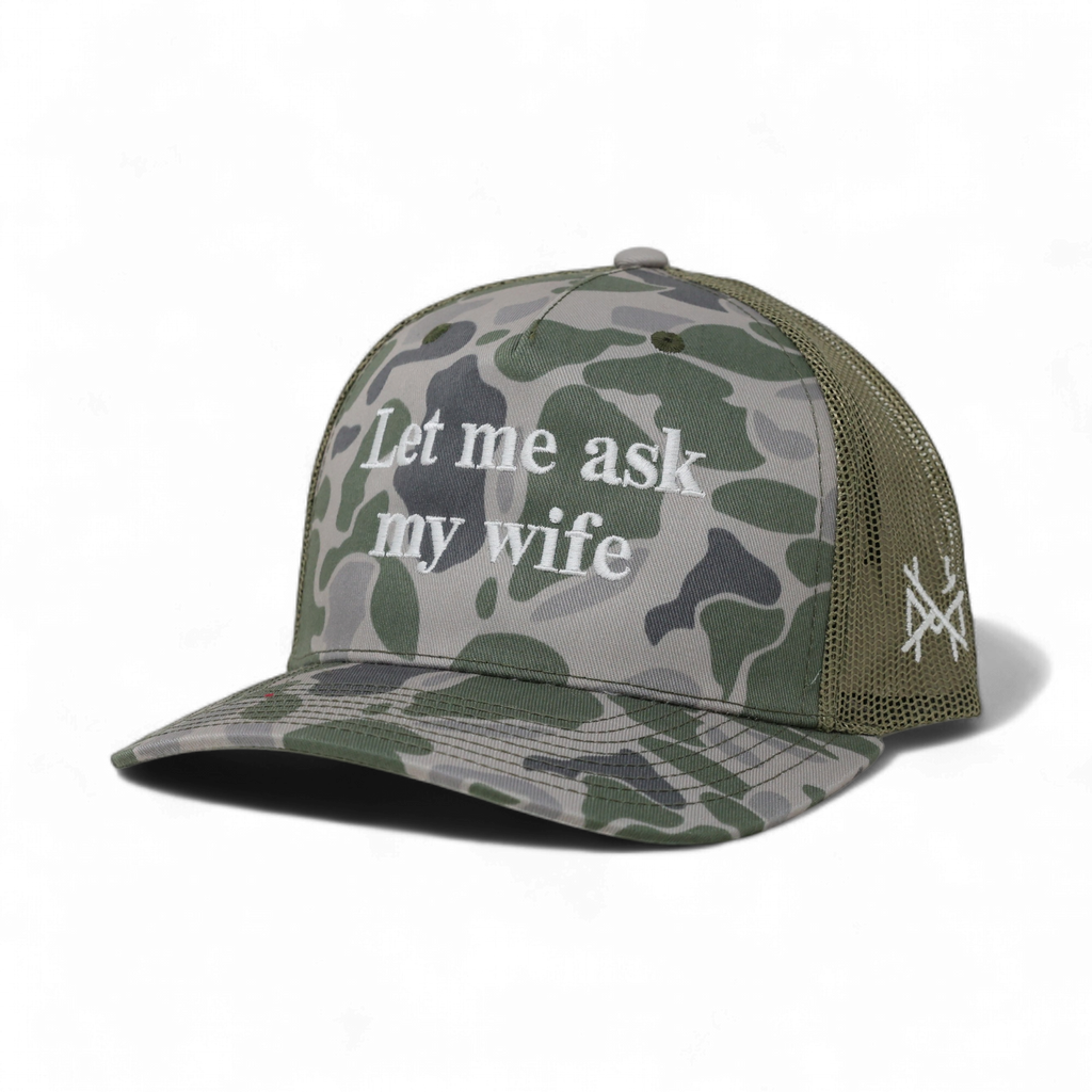 Let Me Ask My Wife Trucker Hat